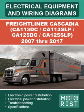 Электрооборудование и электросхемы Freightliner Cascadia (CA113DC / CA113SLP / CA125DC / CA125SLP) с 2007 по 2017 год