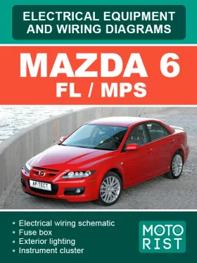 Электрооборудование и электросхемы Mazda 6 FL / Mazda 6 MPS