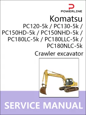Книга по ремонту экскаватора Komatsu PC120-5k / PC130-5k / PC150HD-5k / PC150NHD-5k / PC180LC-5k / PC180LLC-5k / PC180NLC-5k