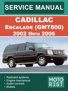 Книга по ремонту Cadillac Escalade (GMT800) с 2002 по 2006 год