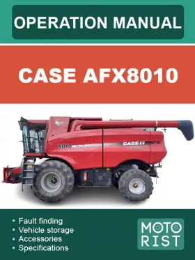 Книга по эксплуатации и техническому обслуживанию комбайна Case AFX8010