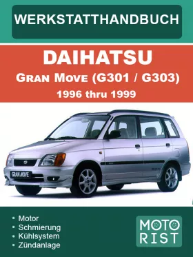 Книга по ремонту Daihatsu Gran Move (G301 / G303) с 1996 по 1999 год, (на немецком языке)