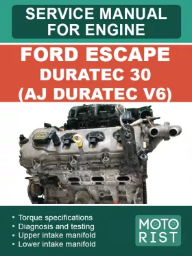 Книга по ремонту двигателя Ford Escape Duratec 30 (AJ Duratec V6)
