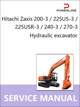 Книга по ремонту экскаватора Hitachi Zaxis 200-3 / 225US-3 / 225USR-3 / 240-3 / 270-3