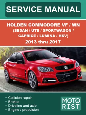 Книга по ремонту Holden Commodore VF / WN (Sedan / Ute / Sportwagon / Caprice / Lumina / HSV) с 2013 по 2017
