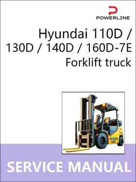 Книга по ремонту погрузчика Hyundai Forklift Truck 110D / 130D / 140D / 160D-7E