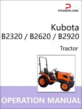 Книга по эксплуатации и техническому обслуживанию трактора Kubota B2320 / B2620 / B2920
