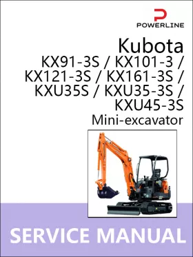 Книга по ремонту экскаватора Kubota KX91-3S / KX101-3 / KX121-3S / KX161-3S / KXU35S / KXU35-3S / KXU45-3S