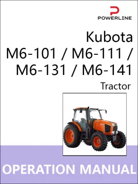 Книга по эксплуатации и техническому обслуживанию трактора Kubota M6-101 / M6-111 / M6-131 / M6-141