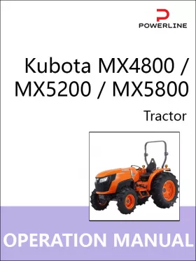 Книга по эксплуатации и техническому обслуживанию трактора Kubota MX4800 / MX5200 / MX5800