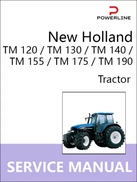 Книга по ремонту трактора New Holland TM 120 / TM 130 / TM 140 / TM 155 / TM 175 / TM 190