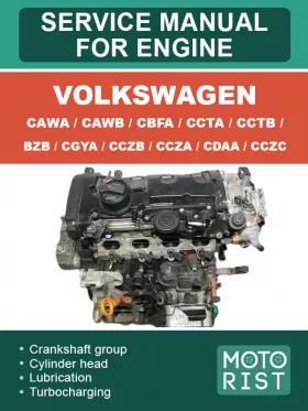 Книга по ремонту двигателя Volkswagen CAWA / CAWB / CBFA / CCTA / CCTB / BZB / CGYA / CCZB / CCZA / CDAA / CCZC