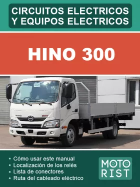 Электрооборудование и электросхемы HINO 300 (на испанском языке)