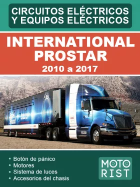 Электрооборудование и электросхемы International ProStar с 2010 по 2017 год (на испанском языке)